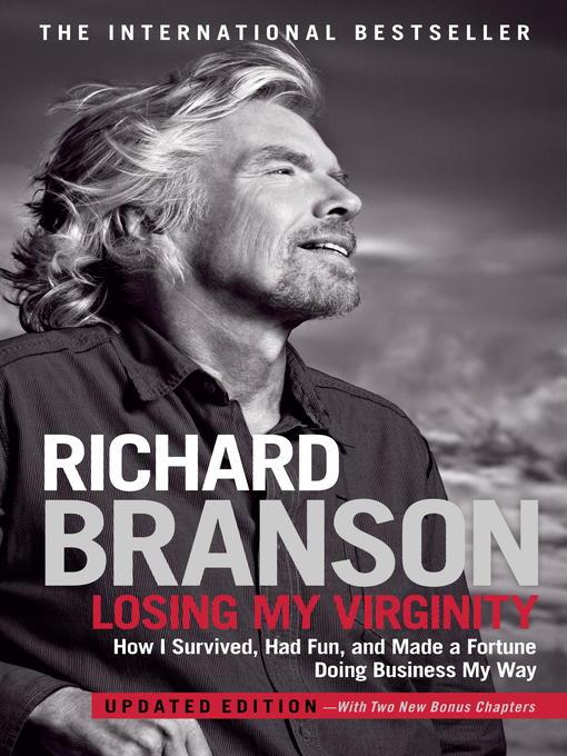 Title details for Losing My Virginity by Richard Branson - Available